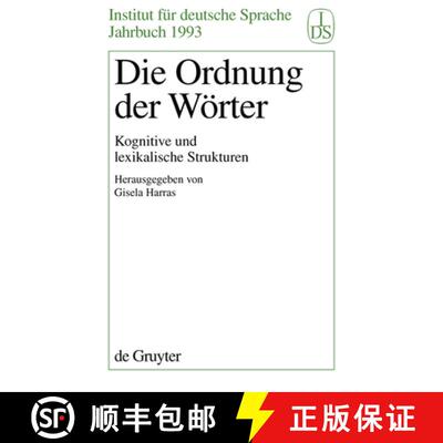 【3-4周达】精装 Die Ordnung der Wörter – Kognitive und lexikalische Strukturen [9783110144383]