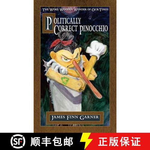 【3-4周达】Politically Correct Pinocchio [9781732658905]