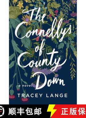 【3-4周达】Connellys of County Down: A Novel [9781250865373]