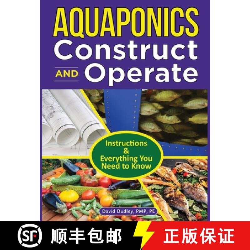 【2-3周达】Aquaponics Construct and Operate Guide: Instructions and Everything You Need to Know [9781684890255]