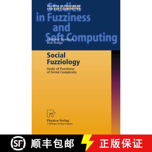 【3-4周达】精装 Social Fuzziology : Study of Fuzziness of Social Complexity [9783790815061]