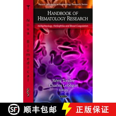 【3-4周达】精装 Handbook of Hematology Research: Hemorheology, Hemophilia and Blood Coagulation [9781607416197]