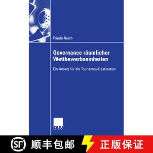 【3-4周达】Governance räumlicher Wettbewerbseinheiten : Ein Ansatz für die Tourismus-Destination [9783835005990]