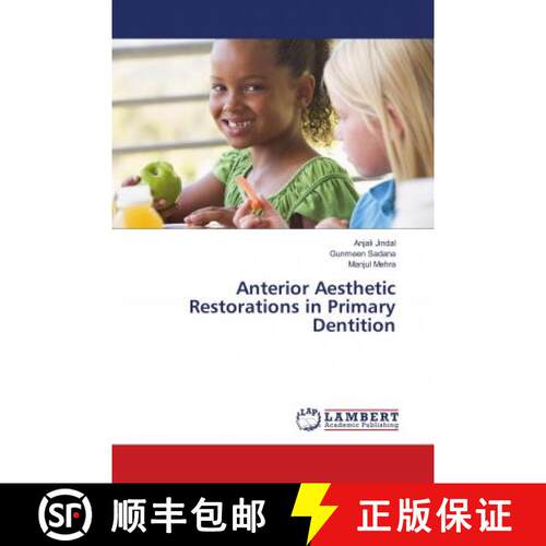 预订 Anterior Aesthetic Restorations in Primary Dentition [9786134918299]
