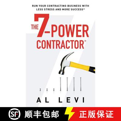 【3-4周达】The 7-Power Contractor: Run Your Contracting Business With Less Stress and More Success [9780997227505]