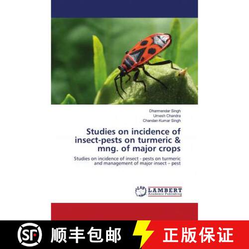 预订 Studies on incidence of insect-pests on turmeric & mng. of major crops [9786202798259]