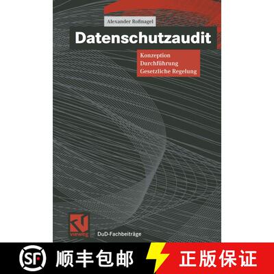 【3-4周达】Datenschutzaudit : Konzeption, Durchführung, gesetzliche Regelung [9783528057343]