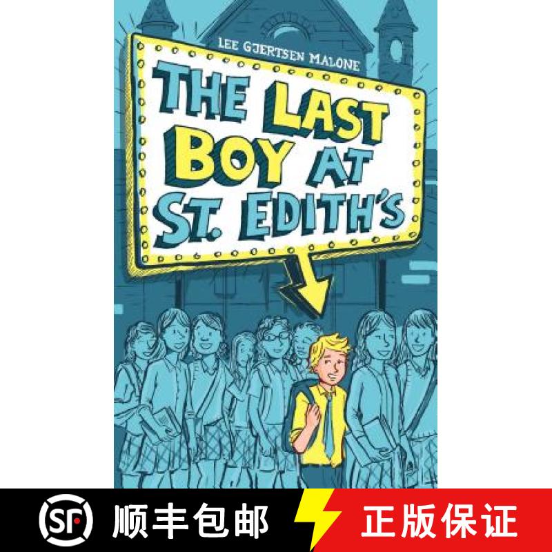 【3-4周达】The Last Boy at St. Edith's [9781481444354]