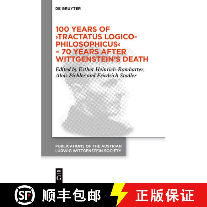 预订 100 Years of ＞Tractatus Logico-Philosophicus: Proceedings of the 44th International Ludwig Witt... [9783111452500]