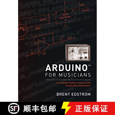 【3-4周达】Arduino for Musicians: A Complete Guide to Arduino and Teensy Microcontrollers [9780199309320]