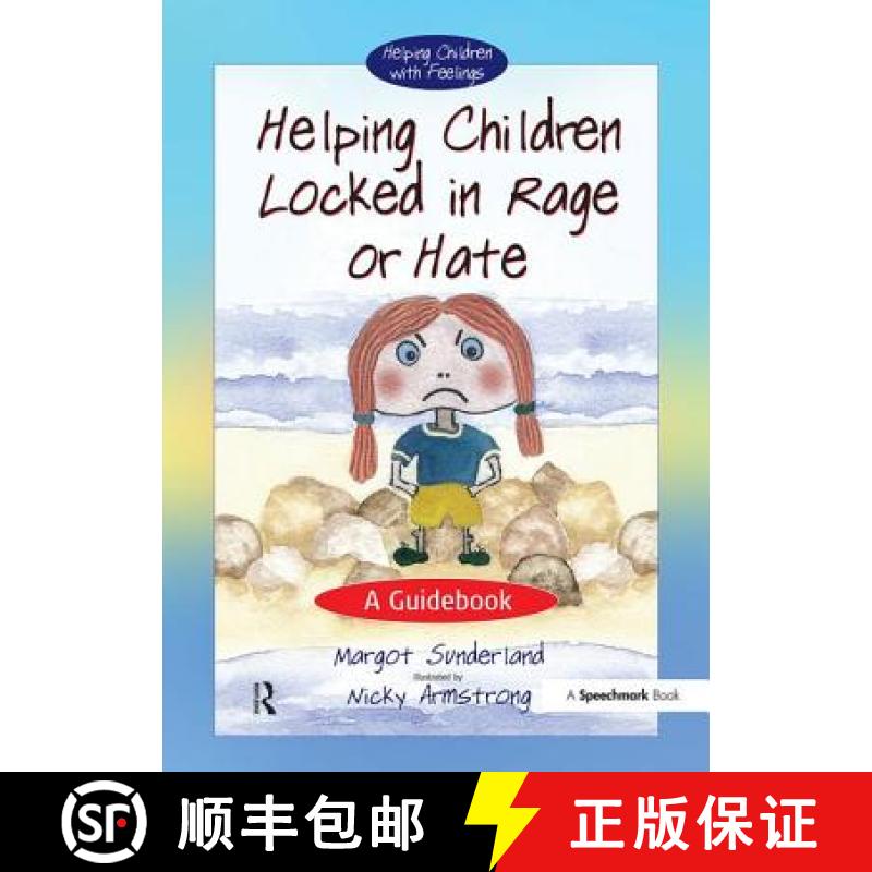 【3-4周达】Helping Children Locked in Rage or Hate: A Guidebook [9780863884658]