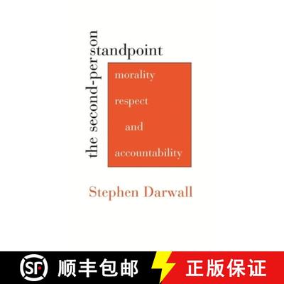 【4周达】The Second-Person Standpoint: Morality, Respect, and Accountability [9780674034624]