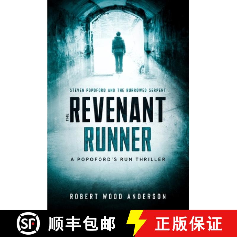 预订 The Revenant Runner: Steven Popoford and the Burrowed Serpent [9781734769890]