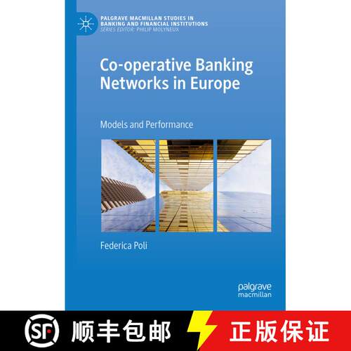 【3-4周达】精装 Co-operative Banking Networks in Europe : Models and Performance [9783030216986]