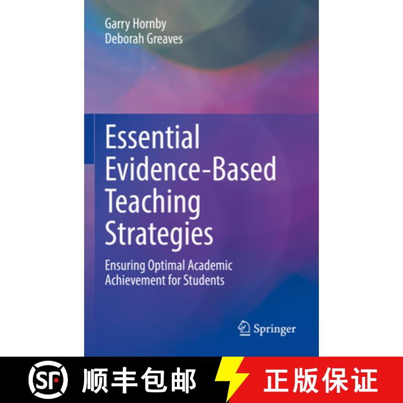 【3-4周达】Essential Evidence-Based Teaching Strategies : Ensuring Optimal Academic Achievement for S... [9783030962319]