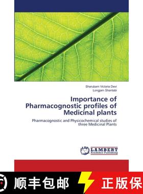 预订 Importance of Pharmacognostic profiles of Medicinal plants [9786139843220]