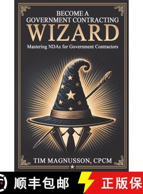 【3-4周达】Become a Government Contracting Wizard Mastering NDAs for Government Contractors [9798218969370]
