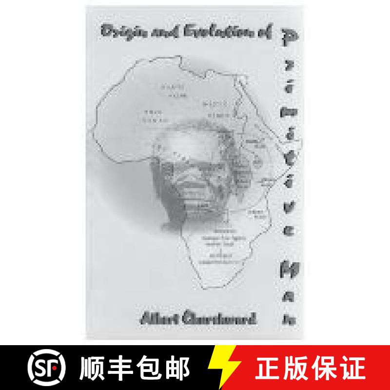 【3-4周达】Origin and Evolution Of Primitive Man [9781930097704]