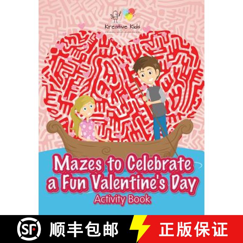 【2-3周达】Mazes to Celebrate a Fun Valentine's Day Activity Book [9781683771647]