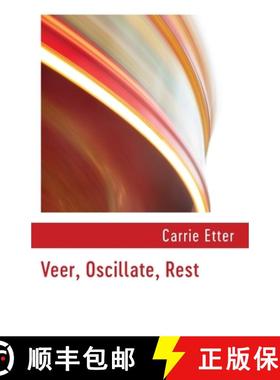 【3-4周达】Veer, Oscillate, Rest [9781848619814]