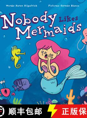 【3-4周达】Nobody Likes Mermaids? [9781938447273]