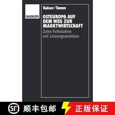 【3-4周达】Osteuropa auf dem Weg zur Marktwirtschaft : Zehn Fallstudien mit Lösungsansätzen [9783409134477]