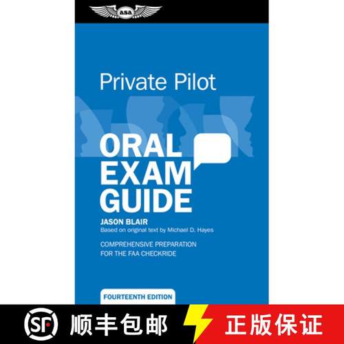 预订 Private Pilot Oral Exam Guide: Comprehensive Preparation for the FAA Checkride [9781644255186]
