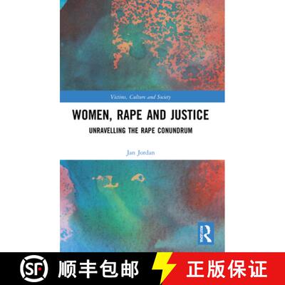 【3-4周达】Women, Rape and Justice: Unravelling the Rape Conundrum [9781032215358]