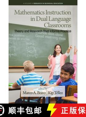 【3-4周达】Mathematics Instruction in Dual Language Classrooms: Theory and Research That Informs Prac... [9798887307046]