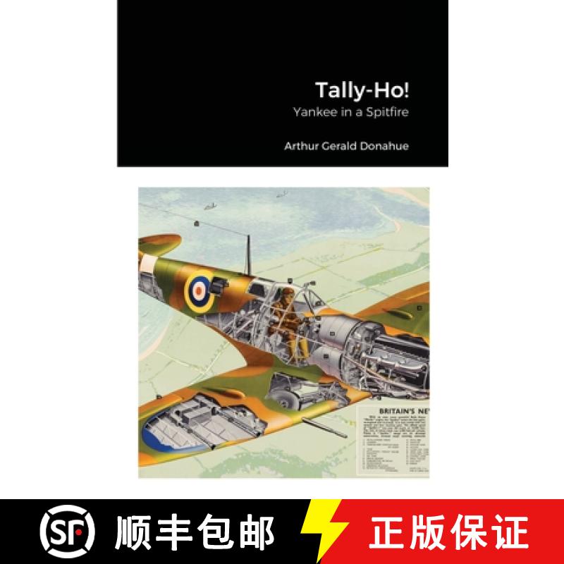【3-4周达】Tally-Ho!: Yankee in a Spitfire [9781667118697]图片