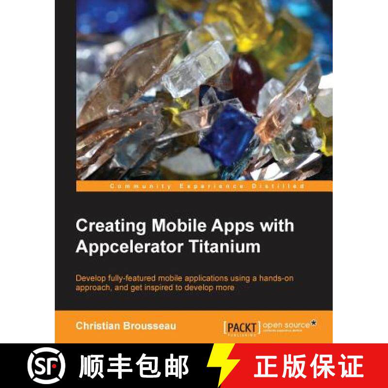 预订 Creating Mobile Apps with Appcelerator Titanium [9781849519267]
