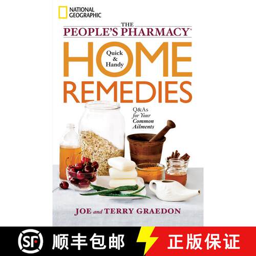 【3-4周达】The People's Pharmacy Quick and Handy Home Remedies: Q&As for Your Common Ailments [9781426207112]
