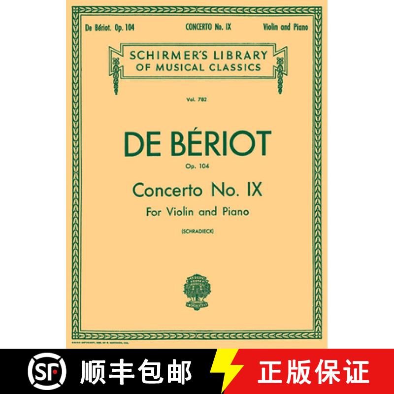 【3-4周达】Concerto No. 9 in a Minor, Op. 104: Schirmer Library of Classics Volume 782 Score and Parts [9781540030092]