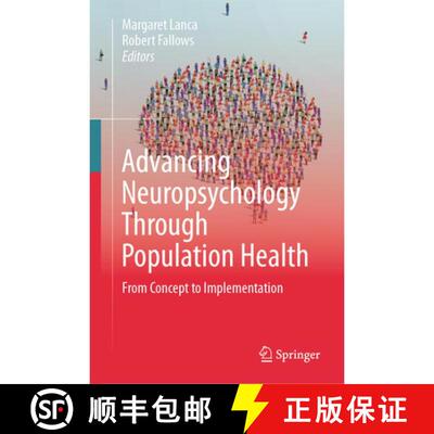 【3-4周达】精装 Advancing Neuropsychology Through Population Health: From Concept to Implementation [9783032224569]