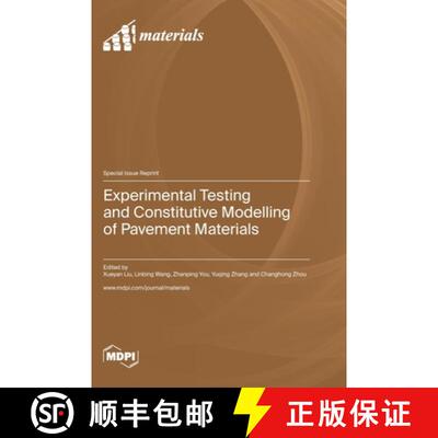 【3-4周达】Experimental Testing and Constitutive Modelling of Pavement Materials [9783036584744]