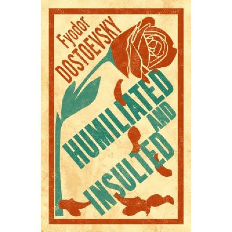 【4周达】Humiliated and Insulted: New Translation[9781847497802]-封面