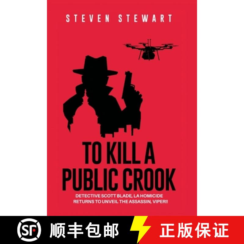 【3-4周达】To Kill a Public Crook [9781665729512]