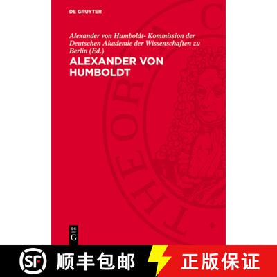 【3-4周达】精装 Alexander von Humboldt – 14.9.1769–6.5.1859. Gedenkschrift zur 100. Wiederkehr sein... [9783112780909]