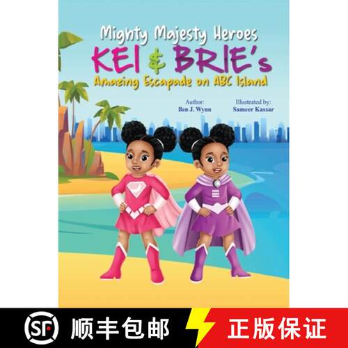【3-4周达】Mighty Majesty Heroes: Kei & Brie's Amazing Escapade on ABC Island [9798986222509]