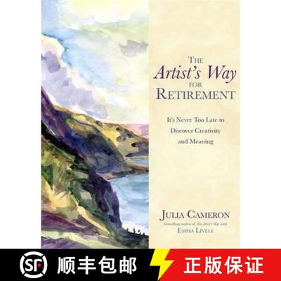 【3-4周达】Artist's Way for Retirement: It's Never Too Late to Discover Creativity and Meaning [9781781805619]