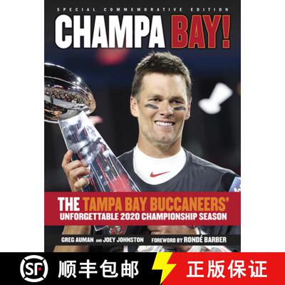 预订 Champa Bay: The Tampa Bay Buccaneers' Unforgettable 2020 Championship Season [9781629379098]