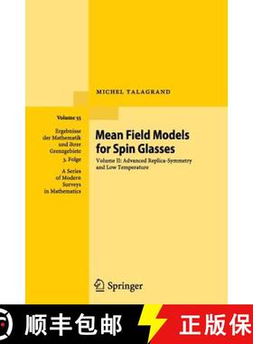 【3-4周达】Mean Field Models for Spin Glasses: Volume II: Advanced Replica-Symmetry and Low Temperatu... [9783642270949]