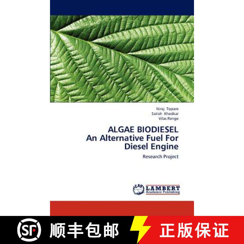 【3-4周达】ALGAE BIODIESEL  An Alternative Fuel For Diesel Engine [9783659193521]