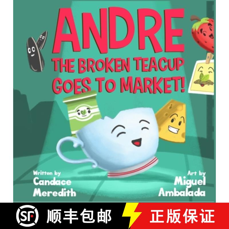 【3-4周达】Andre the Broken Teacup Goes to Market [9781914130717]