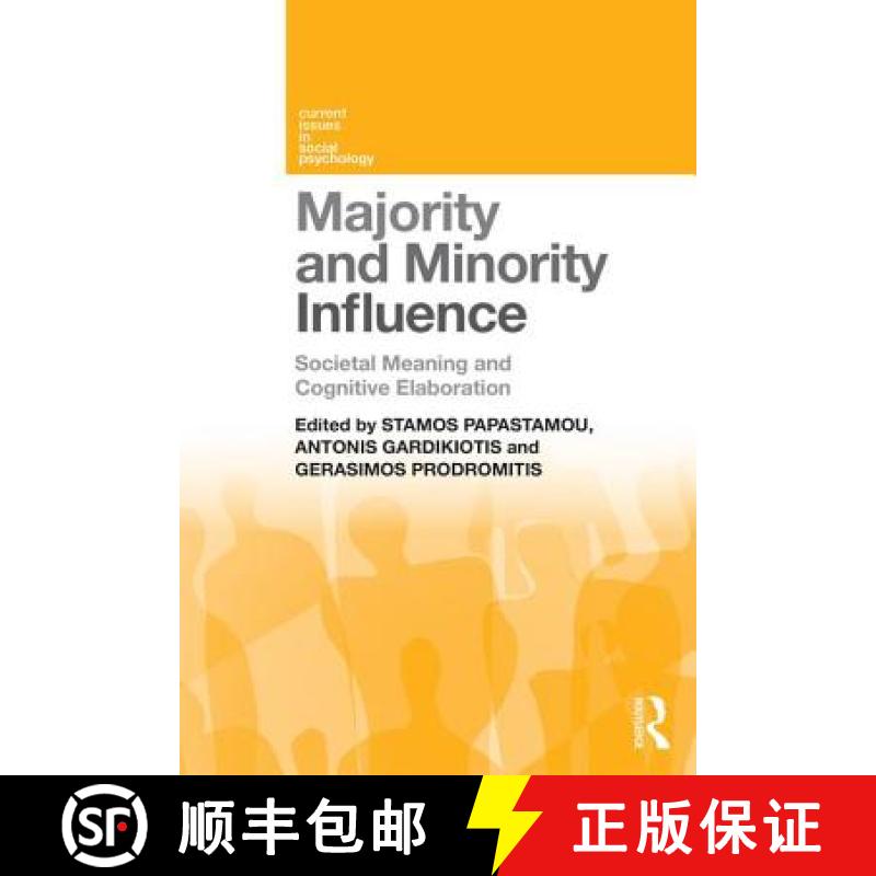 【3-4周达】Majority and Minority Influence: Societal Meaning and Cognitive Elaboration [9781138954991]