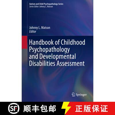 【3-4周达】Handbook of Childhood Psychopathology and Developmental Disabilities Assessment [9783319935416]