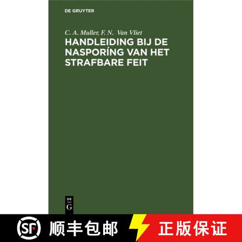 【3-4周达】精装 Handleiding Bij de Nasporing Van Het Strafbare Feit: (Praktischer Leitfaden Fur Krimi... [9783112637418]