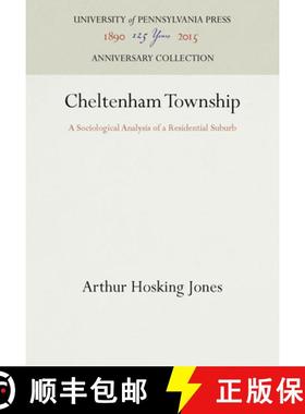【3-4周达】Cheltenham Township : A Sociological Analysis of a Residential Suburb [9781512803181]