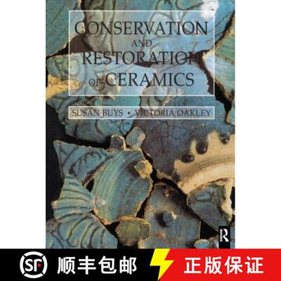 【3-4周达】精装 The Conservation and Restoration of Ceramics [9781138173330]