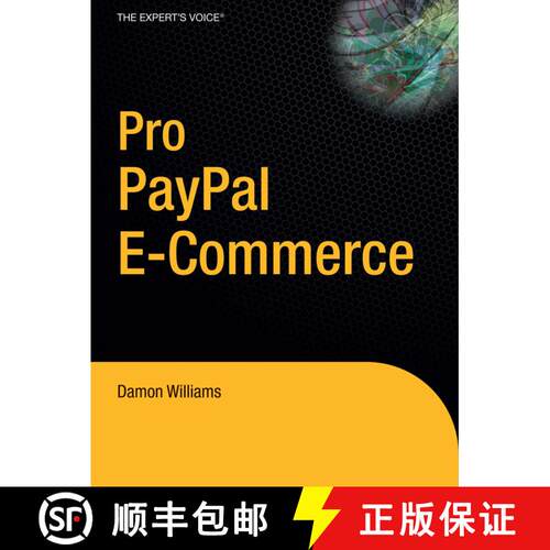 【3-4周达】Pro PayPal E-Commerce (1st ed.) [9781590597507]